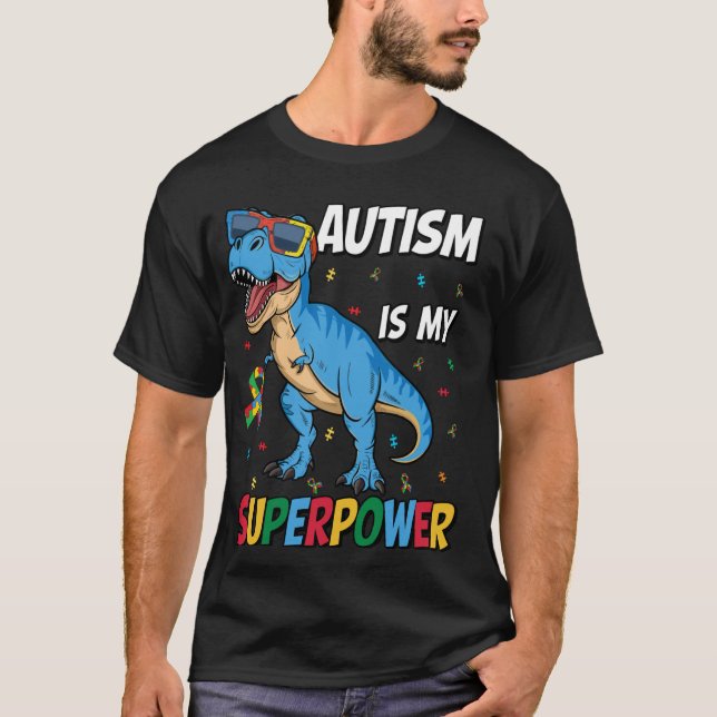 Camiseta El autismo es mi súper poder Dinosaurio T-Rex Auti (Anverso)
