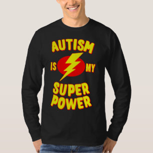 Camiseta El autismo es mi superpoder
