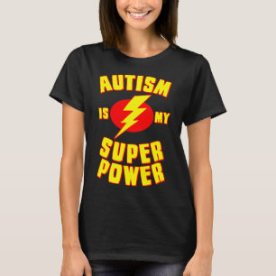 Camiseta El autismo es mi superpoder