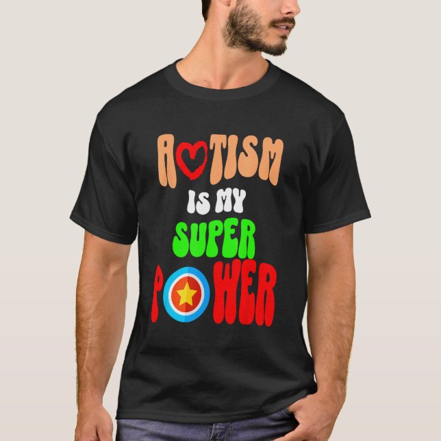 Camiseta El Autismo Es Mi Superpoder - Camiseta de (Anverso)