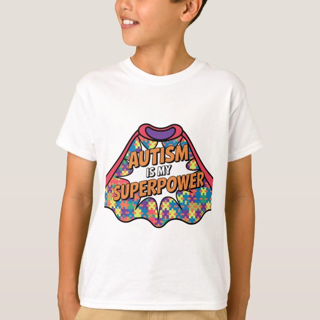 Camiseta El autismo es mi superpoder - Conciencia del autis (Anverso)