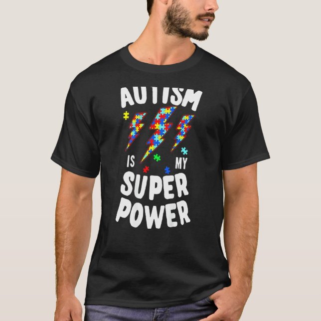 Camiseta El Autismo Es Mi Superpoder Conciencia Del Autismo (Anverso)
