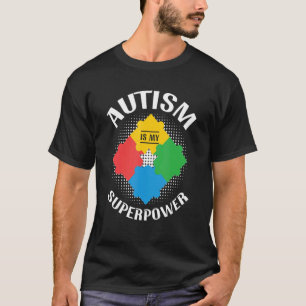 Camiseta El Autismo Es Mi Superpoder Conciencia Del Autismo