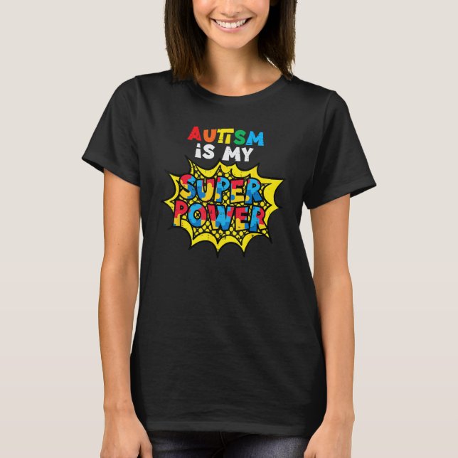 Camiseta El Autismo Es Mi Superpoder Concienciación Hombres (Anverso)