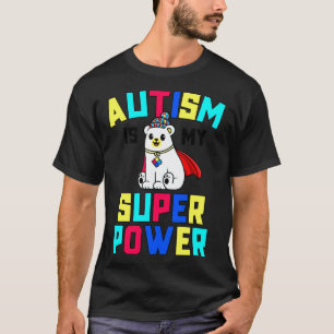 Camiseta El autismo es mi superpoder de conciencia para niñ