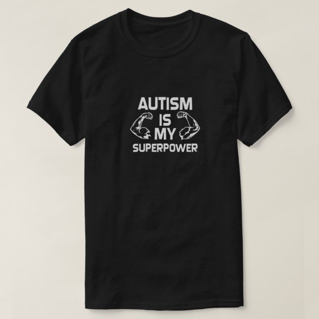 Camiseta El Autismo Es Mi Superpoder Hijos, Hombres, Mujere (Diseño del anverso)