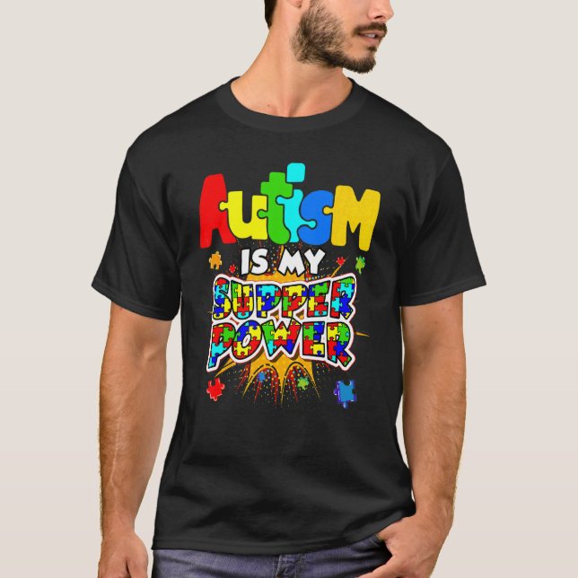 Camiseta El Autismo Es Mi Superpoder Mes de Concientización (Anverso)