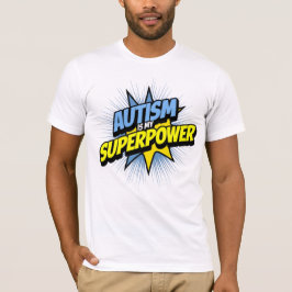 Camiseta El autismo es mi superpotencia