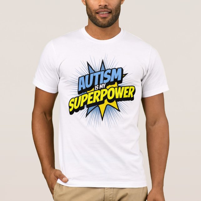 Camiseta El autismo es mi superpotencia (Anverso)