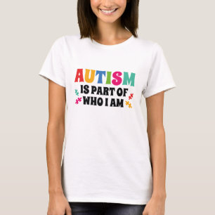 Camiseta El autismo es parte de lo que soy