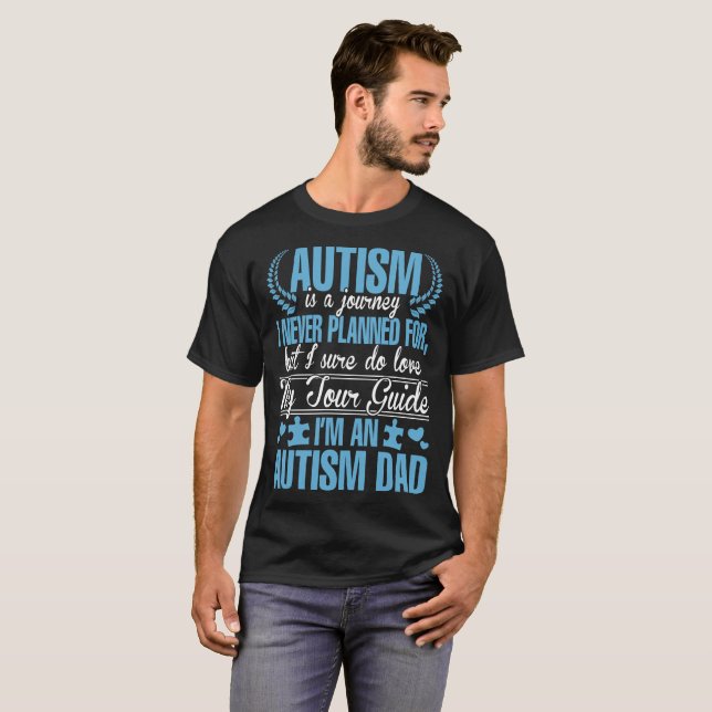 Camiseta El autismo es un viaje que nunca planeé al papá (Anverso completo)