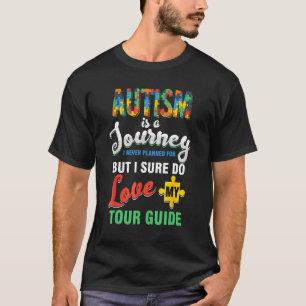 Camiseta El Autismo Es Un Viaje Que Nunca Planeé Pero Amo M