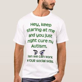 Camiseta El autismo/guarda el mirar fijamente