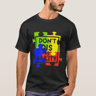 Camiseta El autismo-no defrauda mi autismo de habilidad
