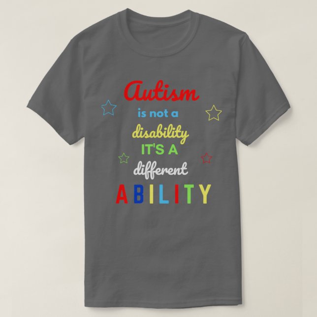 Camiseta El Autismo No Es Una Discapacidad Es Una Capacidad (Diseño del anverso)