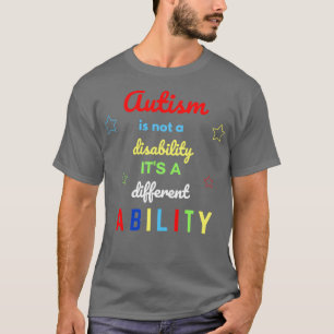 Camiseta El Autismo No Es Una Discapacidad Es Una Capacidad