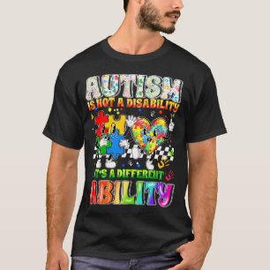 Camiseta el autismo no es una discapacidad es una habilidad