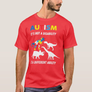 Camiseta El autismo no es una discapacidad es una habilidad