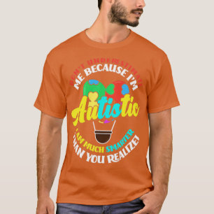 Camiseta El Autismo No Subestima A Una Persona Autista