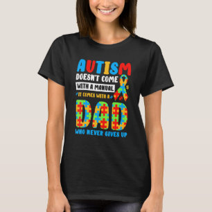 Camiseta El Autismo No Viene Con Manual Papá Conciencia Del