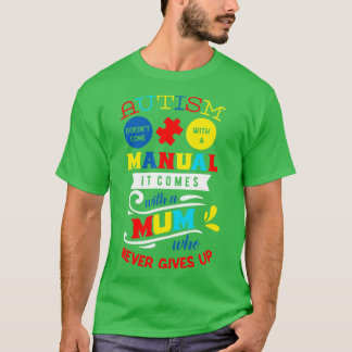Camiseta El autismo no viene con un manual