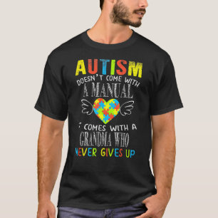 Camiseta El Autismo No Viene Con Un Manual Abuela Autismo M