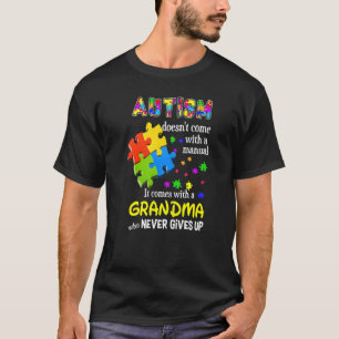 Camiseta El Autismo No Viene Con Un Manual Abuela Que Nun