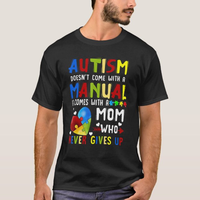 Camiseta El autismo no viene con un manual con una madre (Anverso)