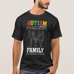 Camiseta El autismo no viene con un manual familiar Concien