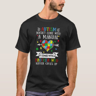 Camiseta El Autismo No Viene Con Un Manual Viene Con Un