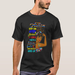Camiseta El Autismo No Viene Con Un Manual Viene Con Una M