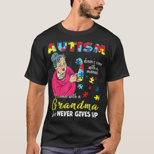 Camiseta El autismo no viene con una abuela manual que neve (Anverso)