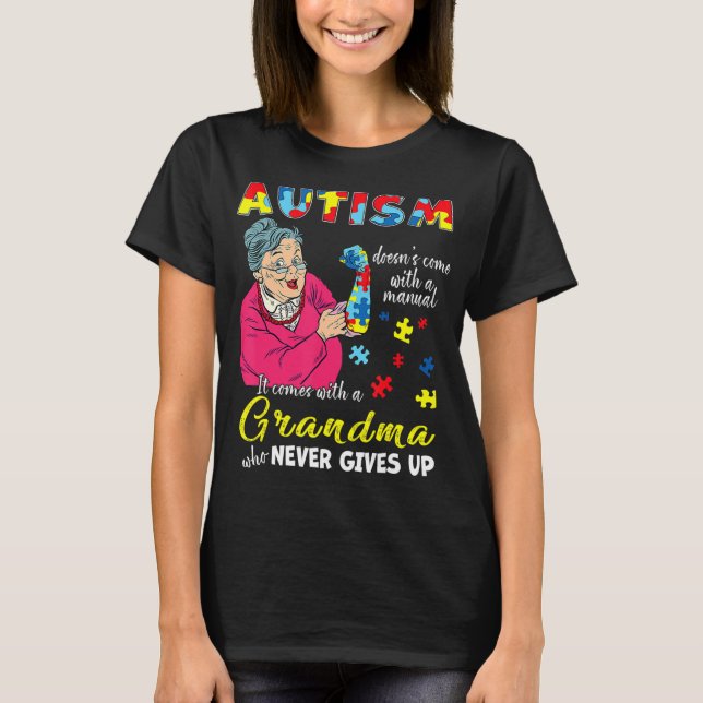 Camiseta El autismo no viene con una abuela manual que neve (Anverso)
