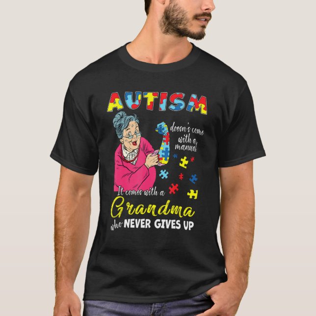 Camiseta El autismo no viene con una abuela manual que neve (Anverso)
