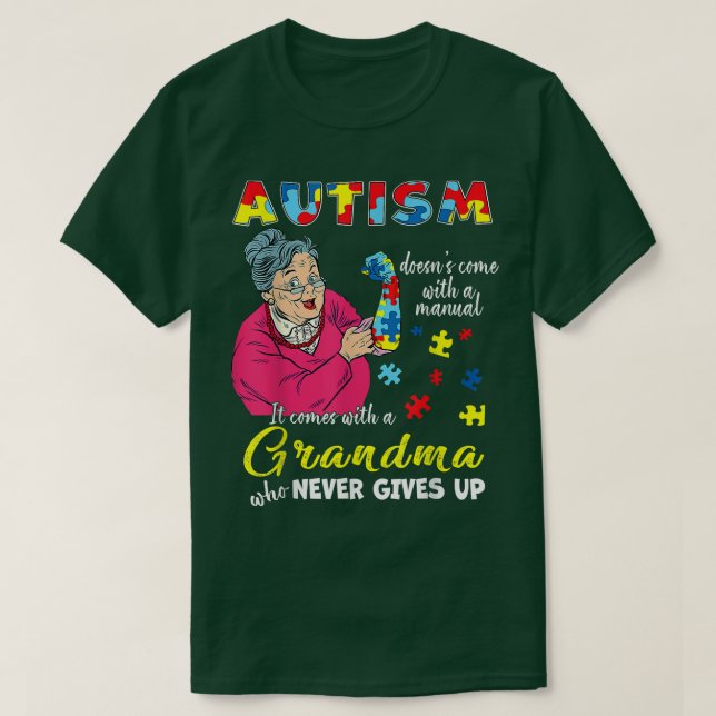 Camiseta El autismo no viene con una abuela manual que neve (Diseño del anverso)