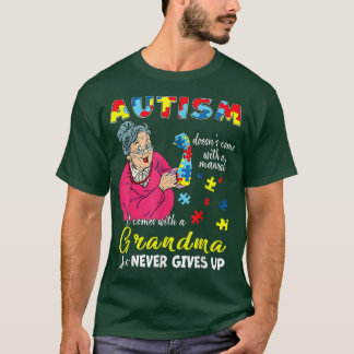 Camiseta El autismo no viene con una abuela manual que neve