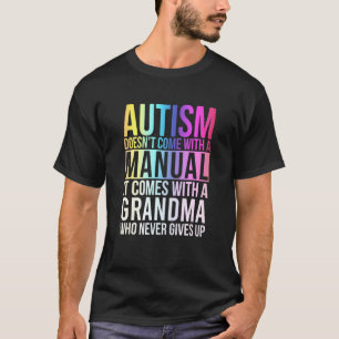 Camiseta El Autismo No Viene Manual Con Un Abuelo Autismo A