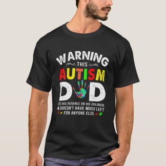 Camiseta El Autismo Papá Usa La Paciencia De Sus Hijos Y El