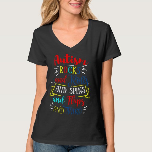 Camiseta El Autismo Rock Y Rollos Y Giros Y Flaps Y Twir (Anverso)