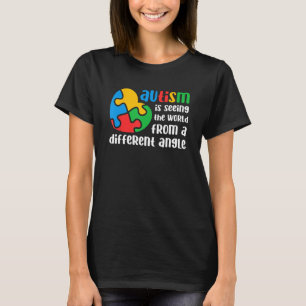 Camiseta El Autismo Ve Al Mundo Desde Un Ángulo Diferente