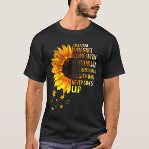 Camiseta El Autismo Viene Con Un Manual Que Viene Con Un Mo