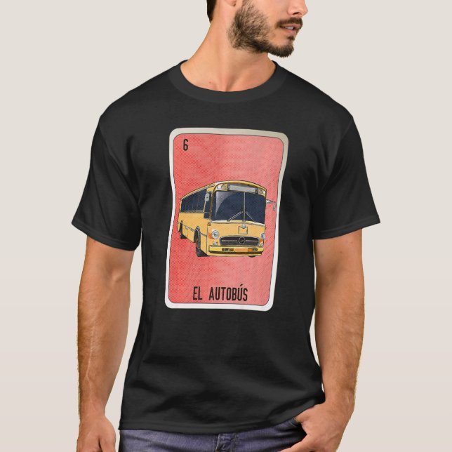 Camiseta El Autobus Mexican Slang Lottery Bingo Cards   (Anverso)