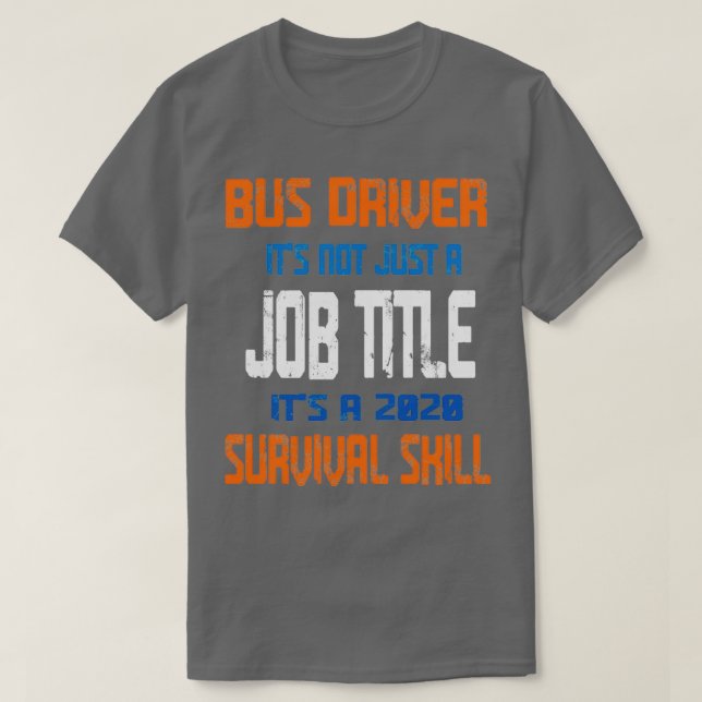 Camiseta El Autobús No Es Sólo Un Puesto De Trabajo, Es Un  (Diseño del anverso)