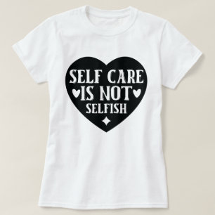 Camiseta El autocuidado no es egoísta