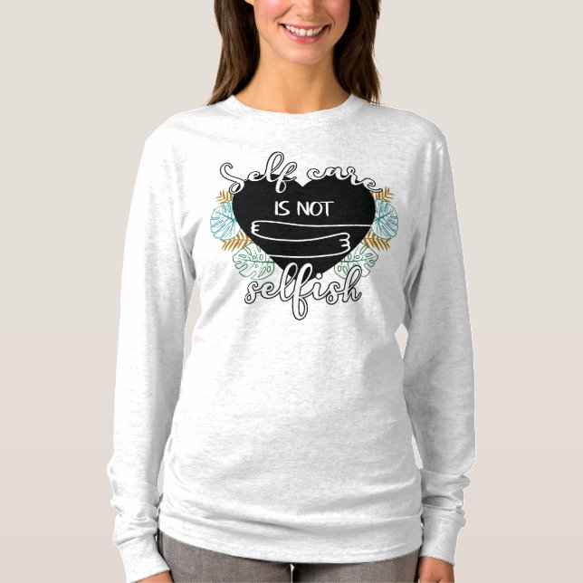 Camiseta El autocuidado no es egoísta (Anverso)
