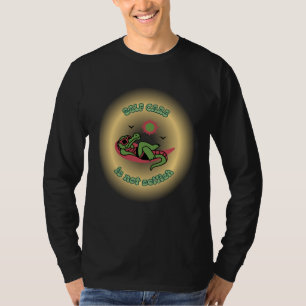 Camiseta El autocuidado no es egoísta Conciencia sobre la s