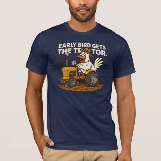 Camiseta El Ave Temprano Recibe El Tractor. País de granja  (Anverso)