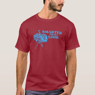 Camiseta El avestruz más inteligente de lo que veo la camis