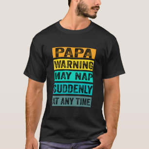 Camiseta El Aviso De Papá Puede Napear Repentinamente En Cu
