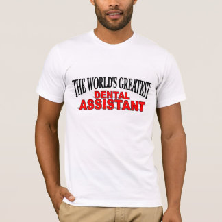 Camiseta El ayudante de dentista más grande del mundo